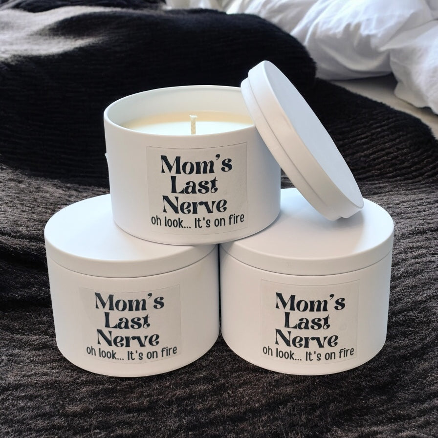 Moms Last Nerve Soy Wax Candle