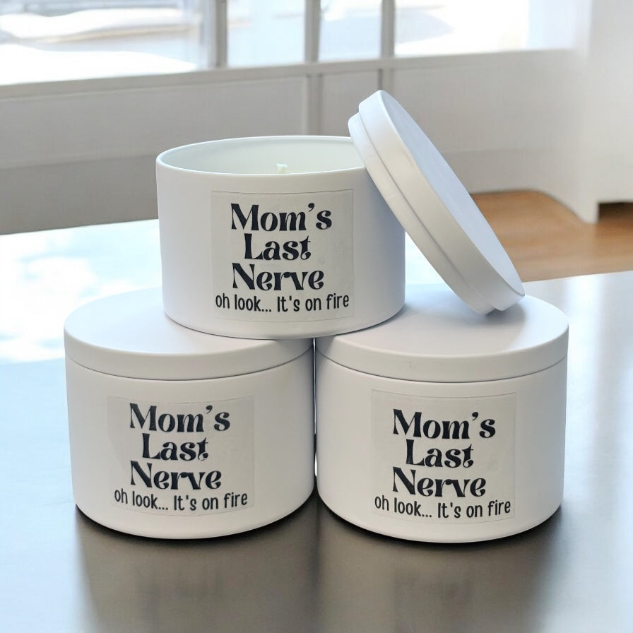 Moms Last Nerve Soy Wax Candle