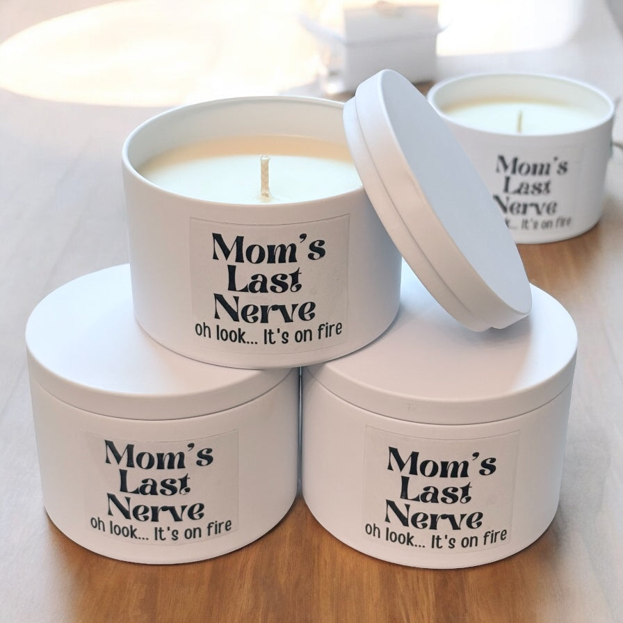 Moms Last Nerve Soy Wax Candle