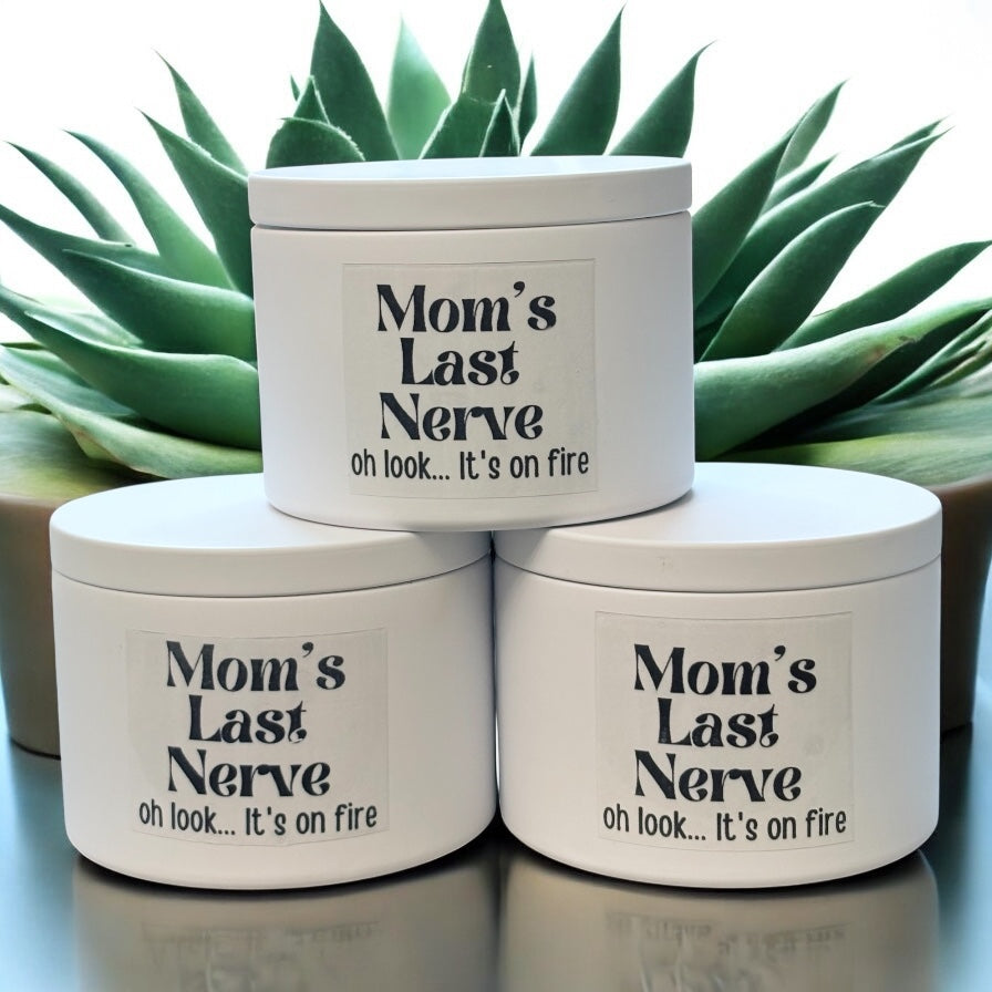 Moms Last Nerve Soy Wax Candle